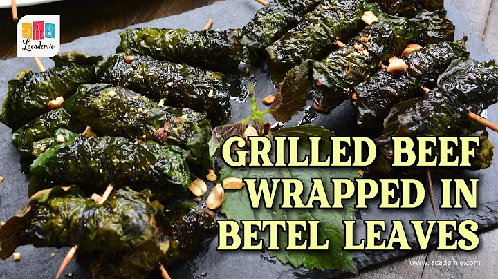 Grilled Beef Wrapped In Betel Leaves Recipe (Bò Nướng Lá Lốt)