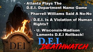 Is Pharrell Williams Too Happy D.E.I. Is Dying? | D.E.I. Deathwatch