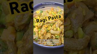 Ragi Pasta Recipe - Finger Millet Pasta - Healthy Pasta Recipes