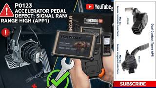 P0123 Code Diagnosis & Repair APP Sensor Signal High Step by Step Fix