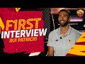 LA PRIMA INTERVISTA DI RUI PATRICIO CON L'AS ROMA