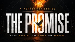 S&L Live | The Promise Fulfilled - Acts 2 | Justin Walker