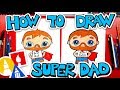 How To Draw Super Dad