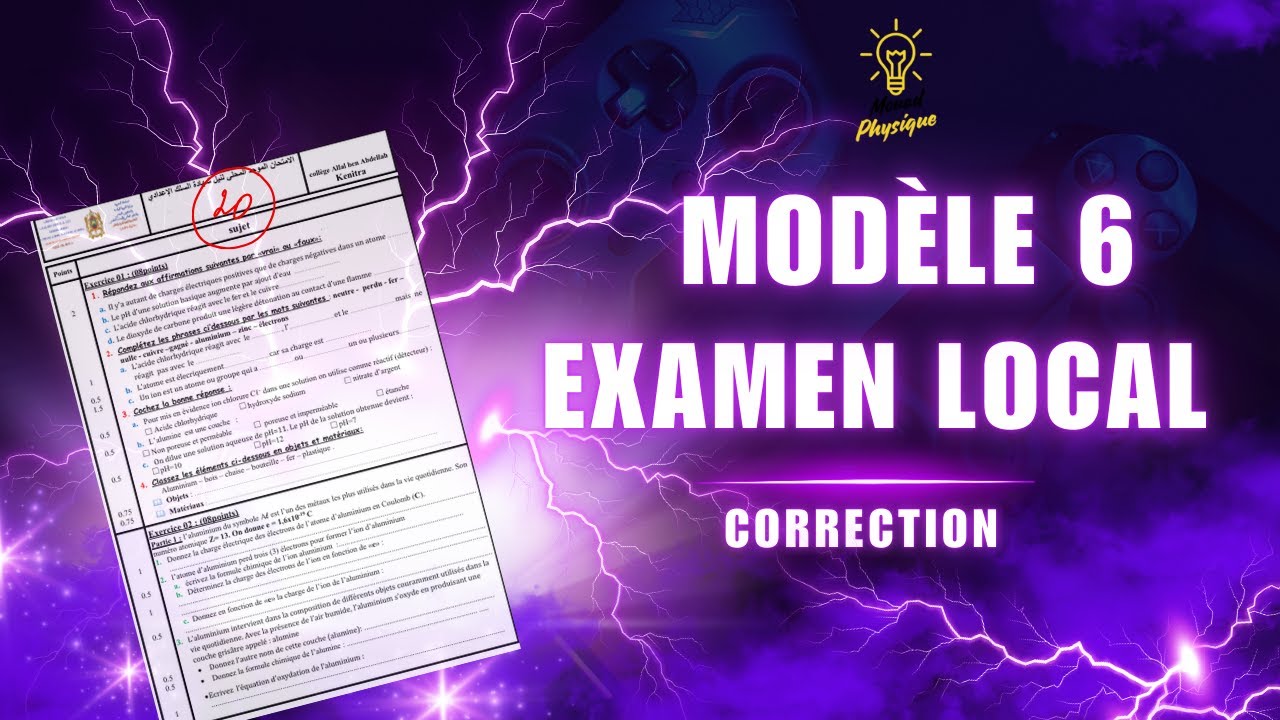 Modèle 6 : Examen Local + Correction