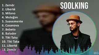 Soolking 2024 MIX Greatest Hits - Zemër, Liberté, Milano, Meleğim