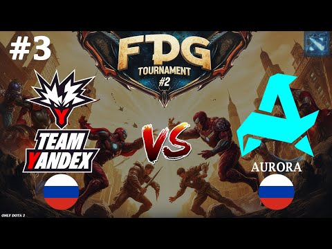 КОМУ ЖЕ ДОСТАНЕТСЯ МЕСТО В ПЛЕЙОФЕ?! | Aurora vs Yandex #3 (BO3) FISSURE Playground 2