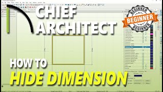 How To Hide Dimensions In Chief Architect