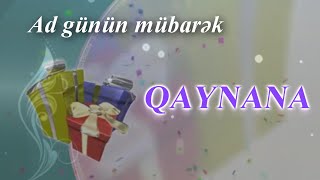 Qaynana. AD GÜNÜN MÜBARƏK!