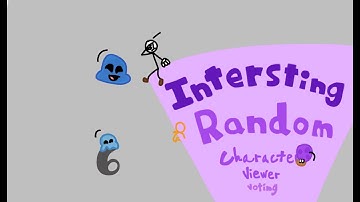 Interesting Random Character Viewer Voting - Episode 6
