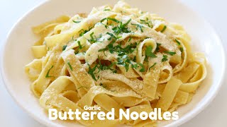 Garlic Buttered Noodles with Parmesan Cheese Recipe