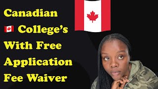 List Of Canadian 🇨🇦College’s With Free Application Fee Waiver . #explore #explore #travel #canada