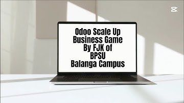 Odoo Scale up Business Game by Group 24 (FJK)-BPSU Balanga Campus