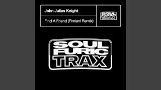 Find A Friend (Fimiani Extended Remix)