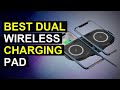 Top 5 Best Dual Wireless Charging Pad | Top Dual Wireless Charger Pad