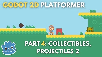 Godot Beginner 2D Platformer Series P4 - Collectibles, Projectiles pt2