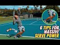 How To Transform Your Serve - 6 Tips For MASSIVE Serve Power | Tennis Serve Tutorial