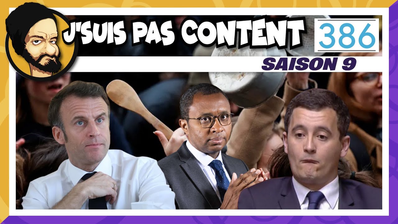 Macron s' EFFONDRE, Pap NDiaye est BLOQUÉ et Dard-malin COMPATIT ! [J'SUIS PAS CONTENT ! #386]