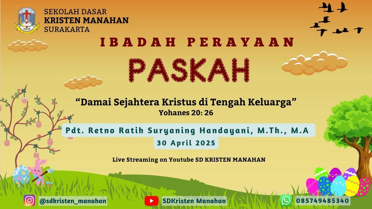 [LIVE STREAMING] IBADAH PASKAH SD KRISTEN MANAHAN SURAKARTA 30 APRIL 2025