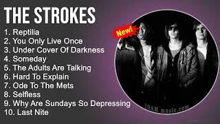 The Strokes 2022 Mix  The Best of The Strokes  Greatest Hits Full Album  Rock Music v720P