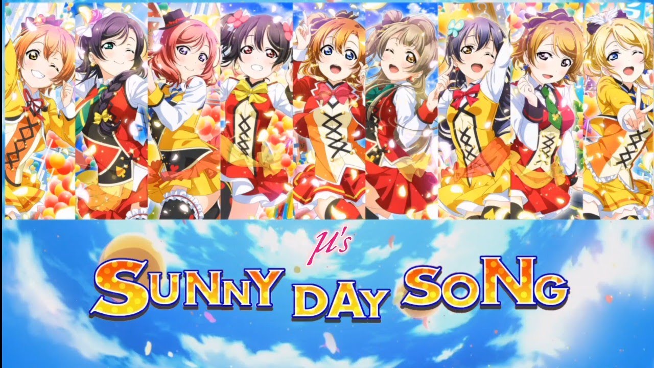 SUNNY DAY SONG / μ's / Lyrics [Romaji | English | Español] - YouTube