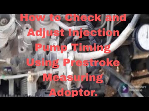 How To Check And Adjust Injection Pump Timing Using Prestroke Measuring Adaptor.4D56 Engine(SOHC)