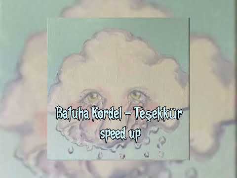 Batuhan Kordel - Teşekkür  speed up