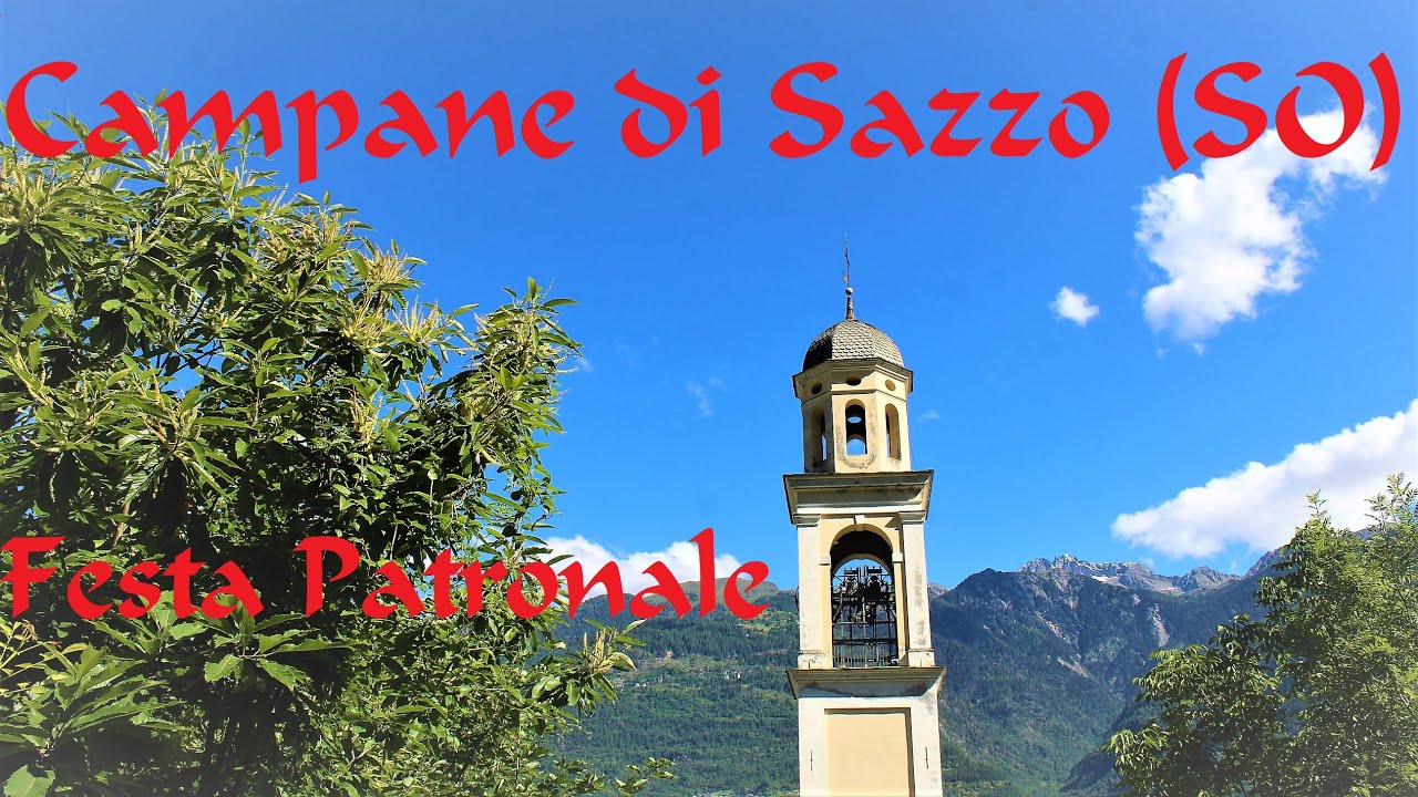 Le campane di Ponte in V.na (SO) - Santuario di S. Luigi a Sazzo (4) - Festa Patronale