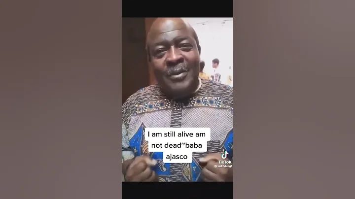 am still alive Baba Ajasco to his fans