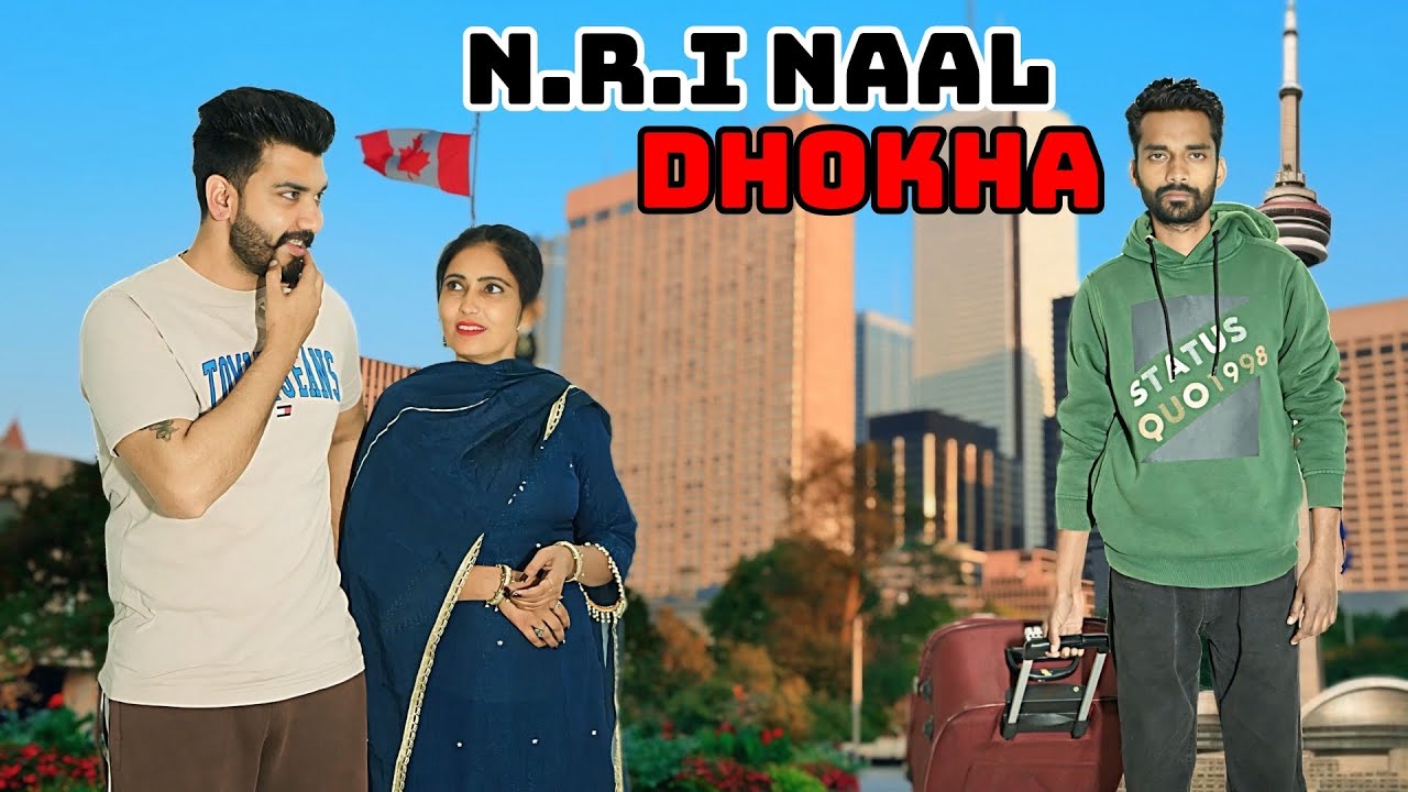 N.R.I NAAL DHOKHA || NEW PUNJABI VIDEO || JAGGIE FILMA WALA      