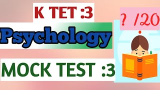 K Tet Category 3 Psychology Mock Test3