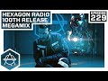 Hexagon Radio Episode 229 (100th Release Megamix)
