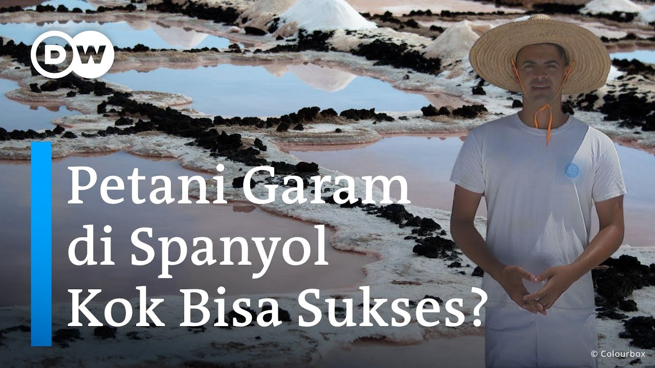 Kenapa Garam Spanyol Diburu? Indonesia Perlu Tiru Cara Ini Supaya Tak Impor Garam Lagi | DW Inovator
