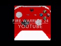 Fire warrior 24 advertisment