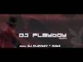DJ Playboy - Cube