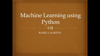 Machine Learning using Python - Project assignment for Skyfi Labs Online Course - by Ranju S. Kartha