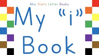 Mrs. Kim Reads My Lower Case "i" Book