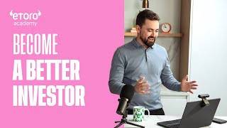 eToro™ - Become a better investor with the eToro Academy