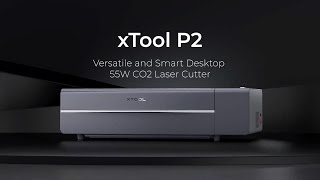 Full DTSL Makeblock xTool P2 鐳射切割機 - 智慧桌面 55W CO2 鐳射激光切割機 Update