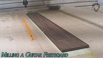 CNC Milling an Electric Guitar Fretboard