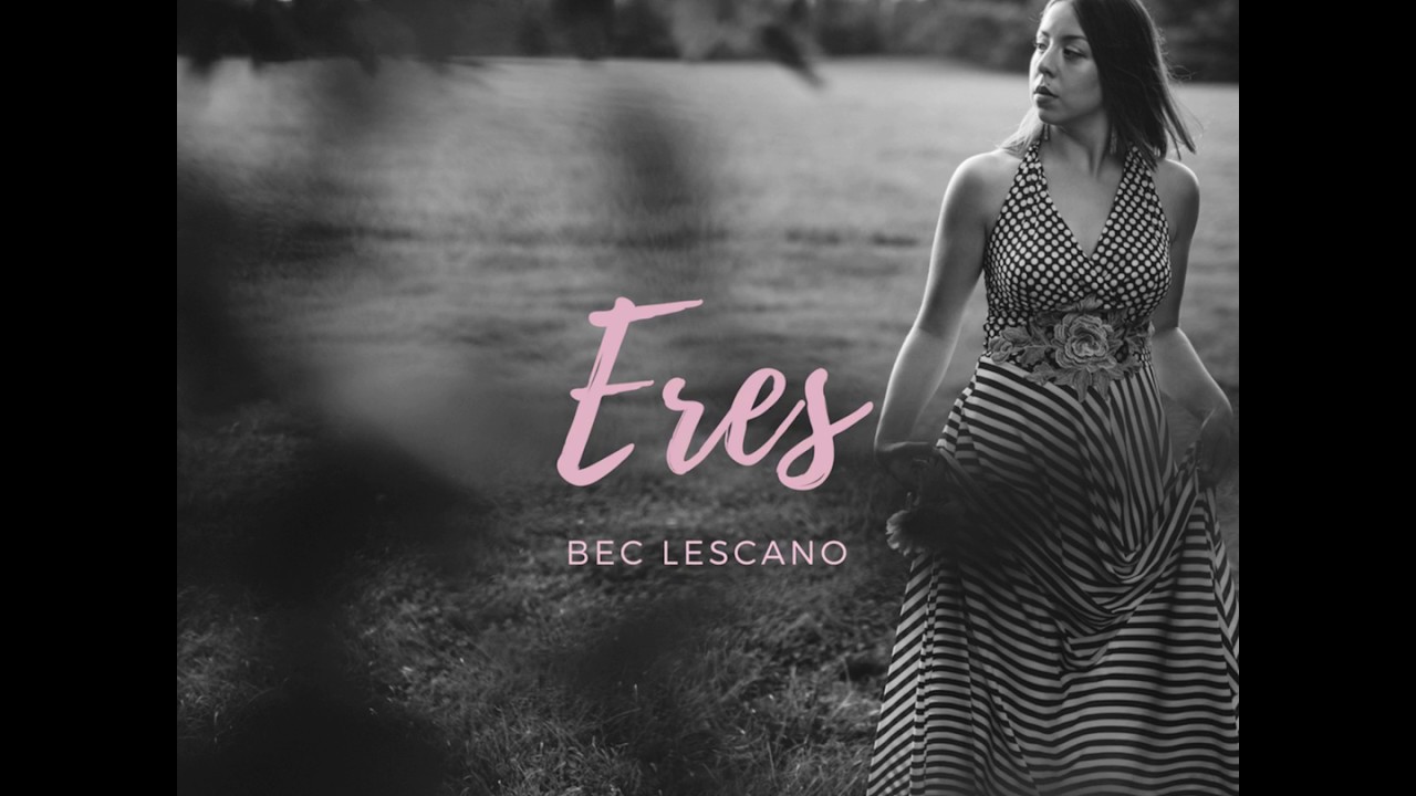 Watch Bec Lescano Eres (Letra) on YouTube Watch Bec Lescano Eres (Letra) on YouTube