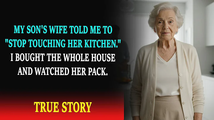 My Son’s Wife Told Me To “Stop Touching Her Kitchen.” I Bought The Whole House And Watched Her Pack