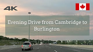 4K | Evening drive from Cambridge to Burlington through Highway 401 | Canada