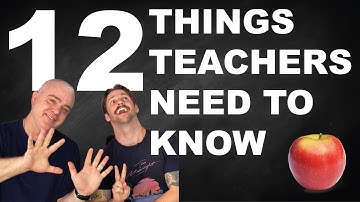 12 Things I Wish I Knew Before I Started Teaching