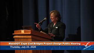 MassDOT Cape Cod Bridges Project Design Public Hearing July 23, 2026