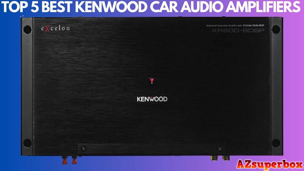 Top 5 Best Kenwood Car Audio Amplifiers (2023) YouTube