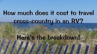 The Actual Cost of Cross-Country RV Travel