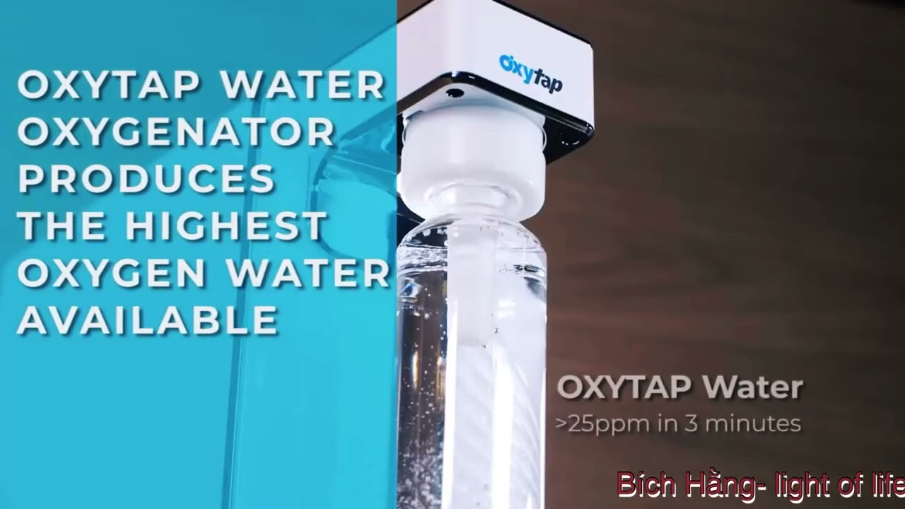 Giới thiệu OxyTap- máy tạo nước oxy hoà tan độc quyền