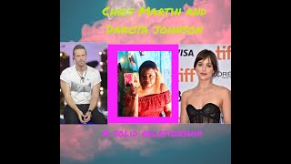 Chris Martin and Dakota Johnson. A solid relationship.
