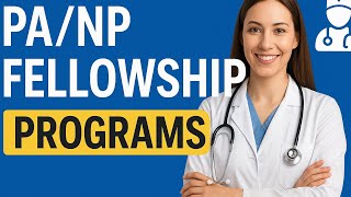 Are PA/NP Fellowship Programs Worth It?
