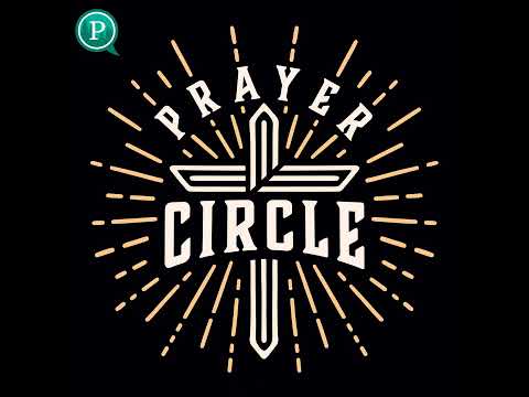 Prayer Circle: October 14, 2026
